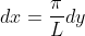 dx=\frac{\pi}{L}dy
